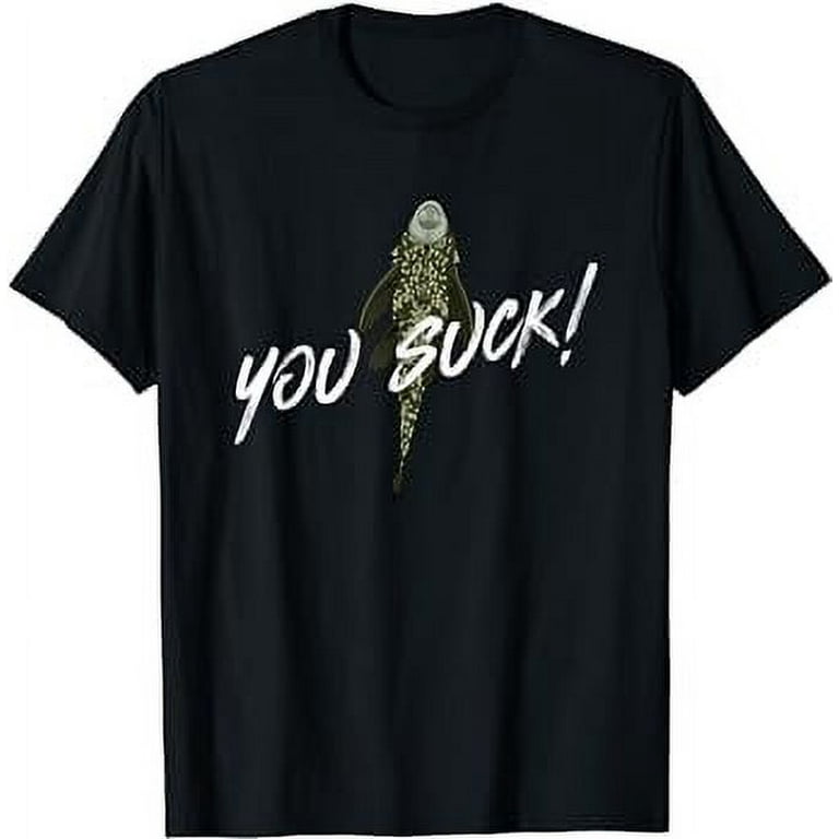 You Suck Plecostomus Catfish T-Shirt You Suck Plecostomus Catfish T-Shirt