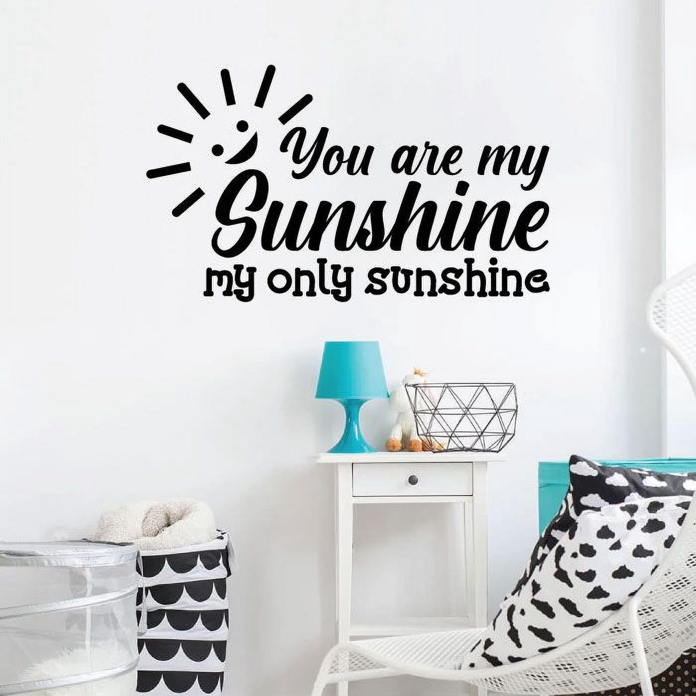 You Are My Sunshine, My Only Sunshine - Lyric Quote Sweet Quotes Vinyl Wall Decal Wall Art Wall Sticker Decoration For Home Bedroom Nursery Room Kids Room Play Room Wall Décor Style Size (40x35 inch)