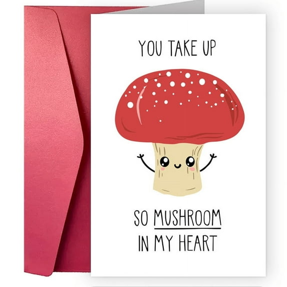 You Take Up So Mushroom in My Heart Greeting Card – Cute Illustrated Mushroom Design – Blank Inside – Perfect for Love Notes, Friendships, or Just Because