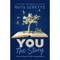 thumbnail image 1 of Pre-Owned You: The Story: A Writer's Guide to Craft Through Memory (Hardcover) by Ruta Sepetys, 1 of 1