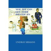 You Too Can Get Your Hustle on, Paperback