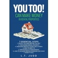 thumbnail image 1 of You Too! Can Make Money in Rental Properties: 7 Essential Steps, (Paperback), 1 of 1