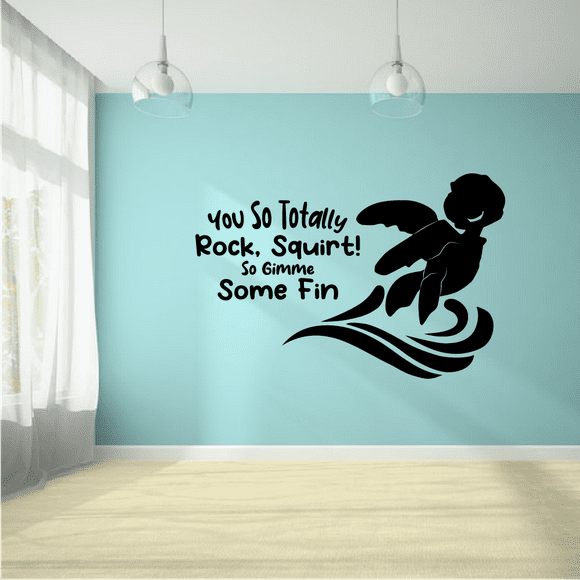 You Totally Rock Squirt! Now Gimme Some Fin - Cute Crush The Sea Turtle Finding Nemo Quotes Crush Silhouette Vinyl Wall Art Sticker Decal Home Room Kids Bedroom Classroom Nursery Size (22x30 inch)