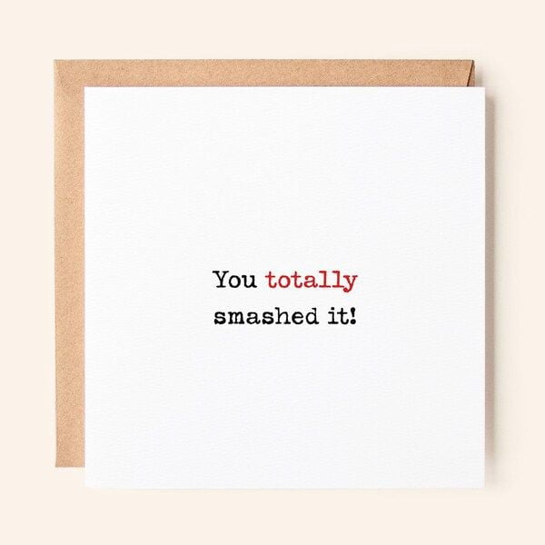 You Totally Smashed It Greeting Card – Encouragement Card for ...