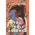 thumbnail image 1 of Pre-Owned You Truly Assumed (Paperback) 133542864X 9781335428646, 1 of 1