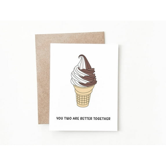 You Two Are Better Together Greeting Card - Cute Ice Cream Cone Design - Envelope Included, Blank Inside - Perfect for Couples, Anniversaries, or Just Because