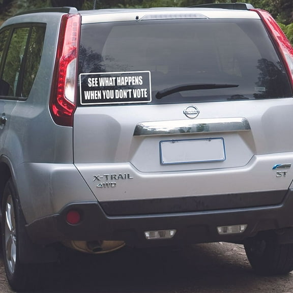 When You Don't Vote Quote Quotes Sticker Art Decor Car Decals for Girls Boys Car Bumper Window Windows Truck Vehicle Auto Glass Computer Laptop Skateboard Vinyl Wall Art Decoration Size (4x10 inch)