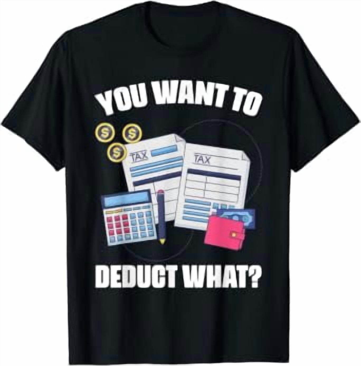 You Want To Deduct What CPA Finance Bookkeeping Accounting Everyday T ...