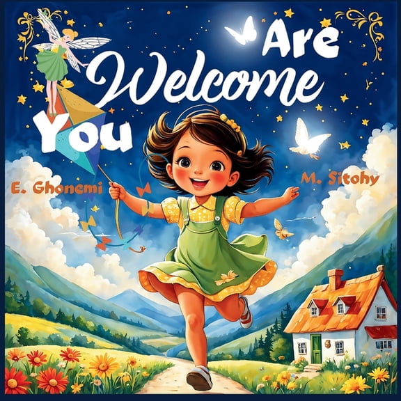 You Are Welcome: Self confidence, Social Emotional Book for Kids about Feelings, Express Big Emotions, Keep Anger Away, Good Manners, Feelings Make Me Stronger (Paperback)