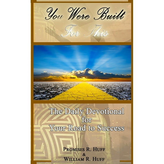 You Were Built For This: The Daily Devotional for Your Road to Success (Paperback)