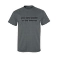 thumbnail image 1 of You Were Cooler On The Internet Adult Short Sleeve T-shirt, 1 of 4