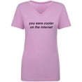 thumbnail image 1 of You Were Cooler On The Internet Womens V-Neck T-Shirt, 1 of 3