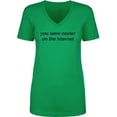 thumbnail image 1 of You Were Cooler On The Internet Womens V-Neck T-Shirt, 1 of 2