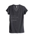 thumbnail image 1 of You Were My Cup Of Tea But I Drink Champagne Now Women's Fashion Relaxed V-Neck T-Shirt Tee Charcoal Grey Large, 1 of 3