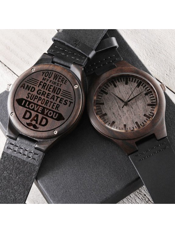 You Were My First Friend, Gift for Dad, Father's Day Gift Engraved Wooden Watch