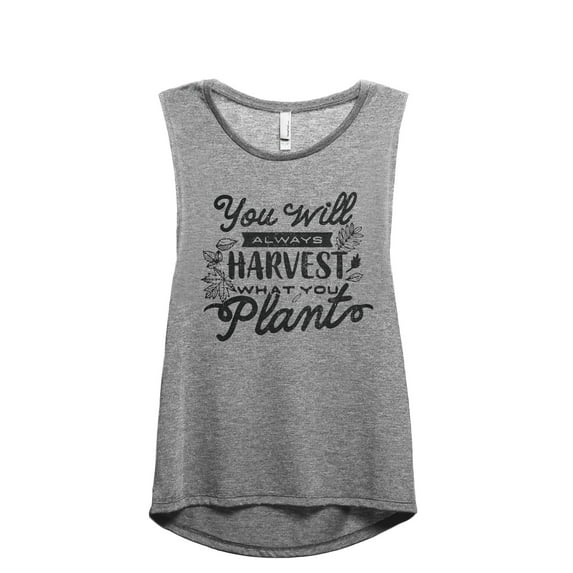 You Will Always Harvest What You Plant Women's Fashion Sleeveless Muscle Workout Yoga Tank Top Heather Grey Grey Medium