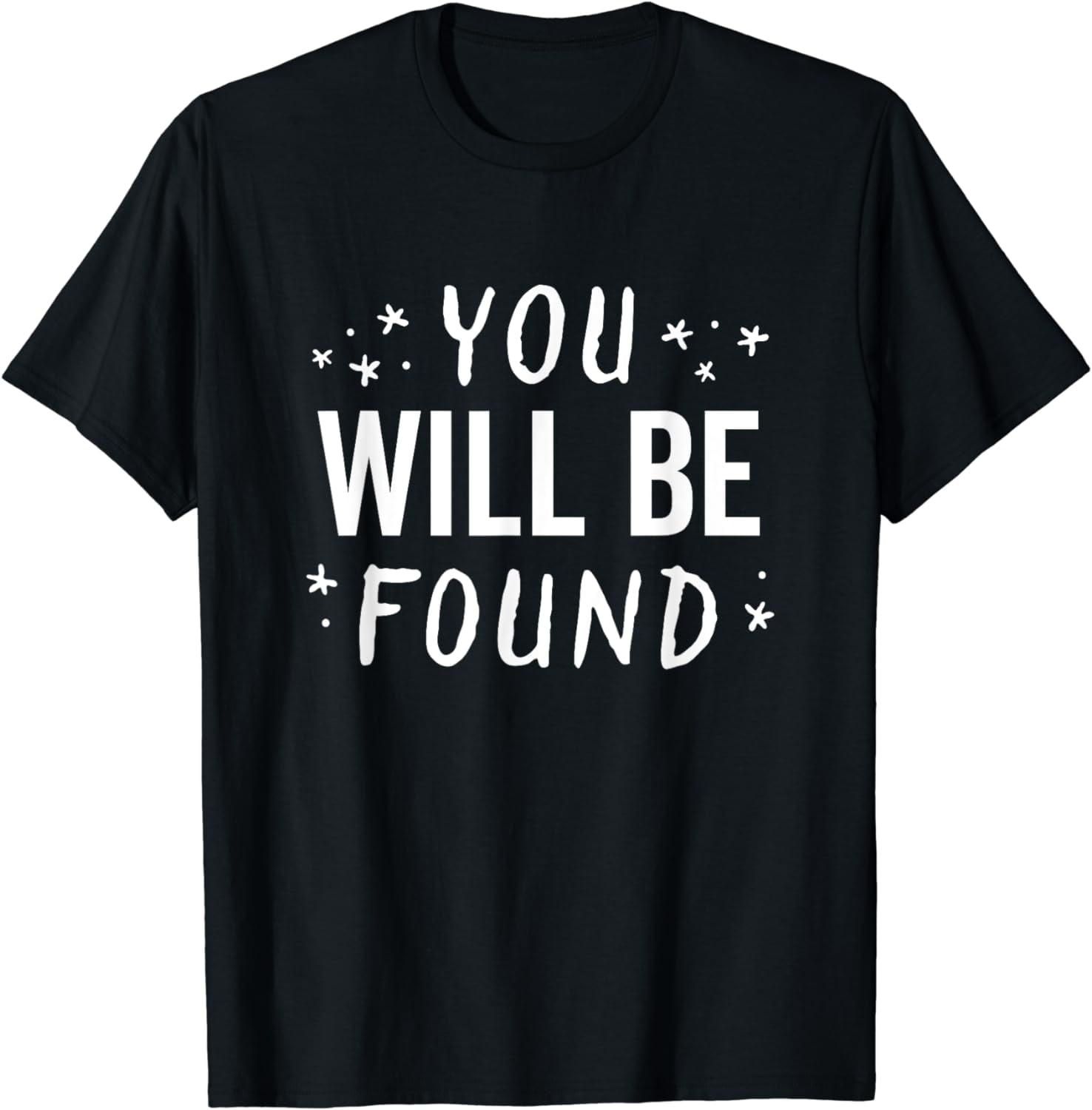 You Will Be Found You Will Be Found
