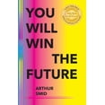 thumbnail image 1 of You Will Win The Future, (Paperback), 1 of 1