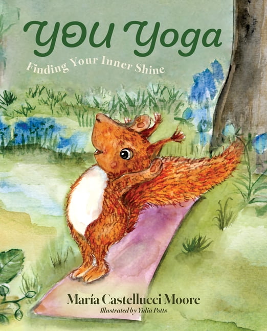 You Yoga: Finding Your Inner Shine, (Hardcover)