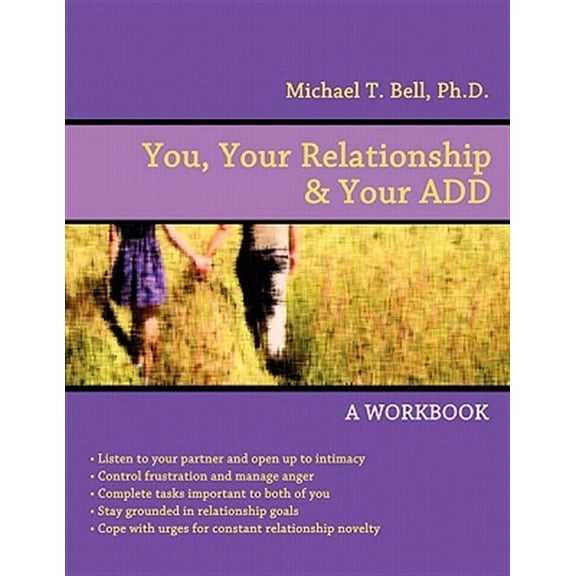 You, Your Relationship & Your ADD: A Workbook (Paperback)