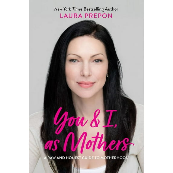 You and I, as Mothers : A Raw and Honest Guide to Motherhood (Hardcover)