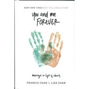 You and Me Forever: Marriage in Light of Eternity (Hardcover)