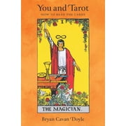 You and Tarot How to Read the Cards, Paperback