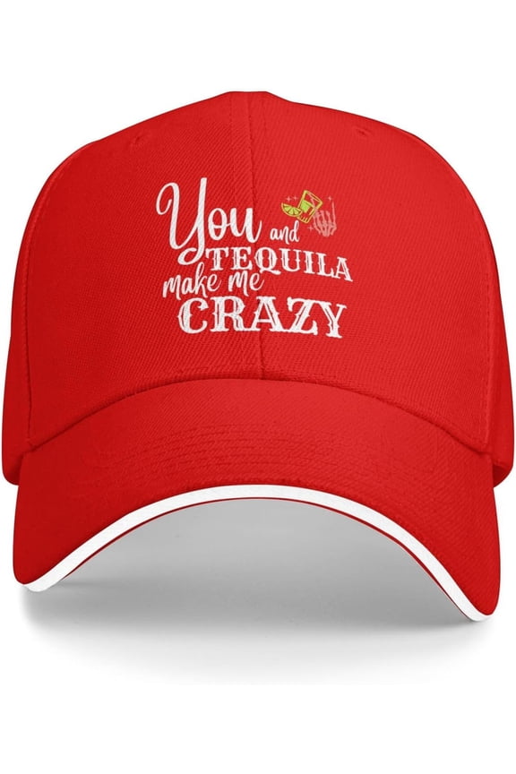 You and Tequila Make Me Crazy Hat Adjustable Fashion Hats Polo Trucker Caps
