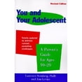 thumbnail image 1 of Pre-Owned You and Your Adolescent Revised Edition: Parent's Guide for Ages 10-20, a (Paperback) 006273461X 9780062734617, 1 of 1