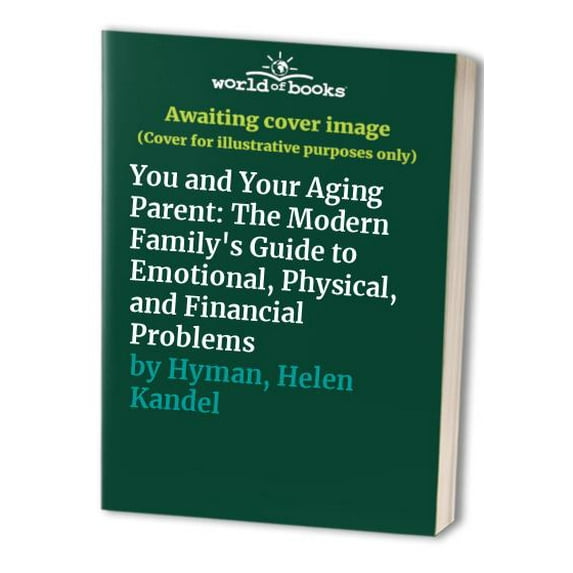 Pre-Owned You and Your Aging Parent (Paperback) 0679721541 9780679721543