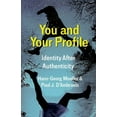 thumbnail image 1 of You and Your Profile: Identity After Authenticity, (Paperback), 1 of 1