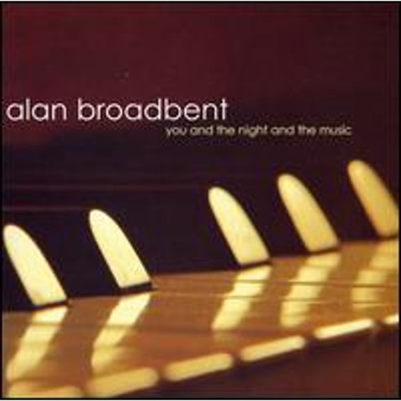 Pre-Owned You and the Night and the Music (CD 0821254403023) by Alan Broadbent