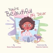 Youre Beautiful My Dear, Paperback