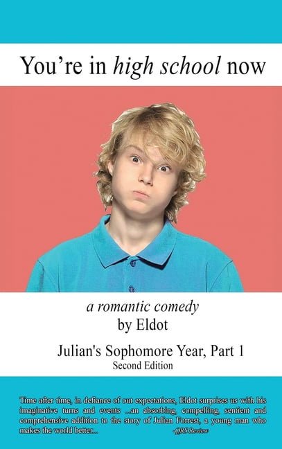 You're in High School Now: Julian's Sophomore Year, Part 1, (Hardcover)