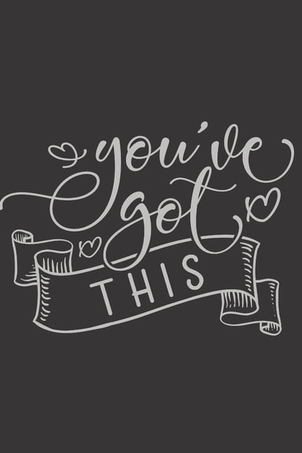 You've Got This: Feel Good Reflection Quote for Work Employee Co-Worker Appreciation Present Idea Office Holiday Pa, (Paperback)