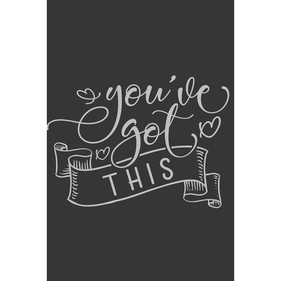 You've Got This: Feel Good Reflection Quote for Work Employee Co-Worker Appreciation Present Idea Office Holiday Pa, (Paperback)