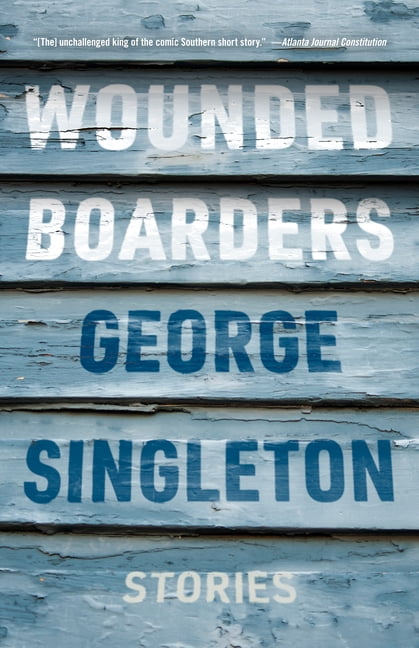 Wounded Boarders: Stories, (Paperback)
