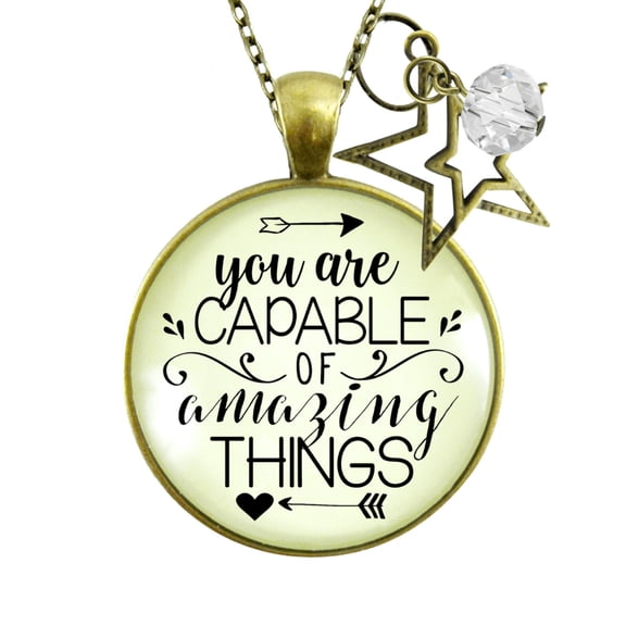 You are Capable of Amazing Gutsy Goodness Bronze Metal Necklace Adult Female Metal