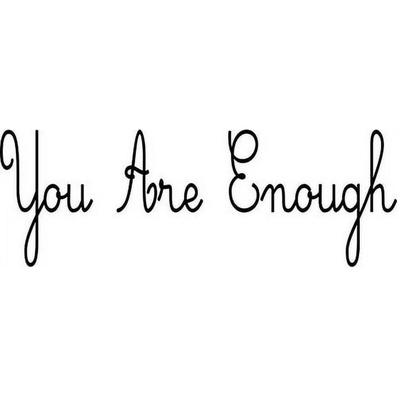 You are Enough 9 x 21" " Vinyl Wall Art Decal by Scripture Wall Art. Girls Room Decor, Great Gift, Girls Wall Decals,