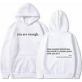 thumbnail image 1 of You are Enough Hoodie, Dear Person Behind Me Hoodie,You are Enough Sweatshirt,for Women Sweatshirts Casual Pullover, 1 of 7