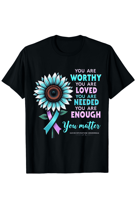 You are Enough Sunflower Motivational Support Prevention Awareness Graphic Black T-Shirt for Men and Women
