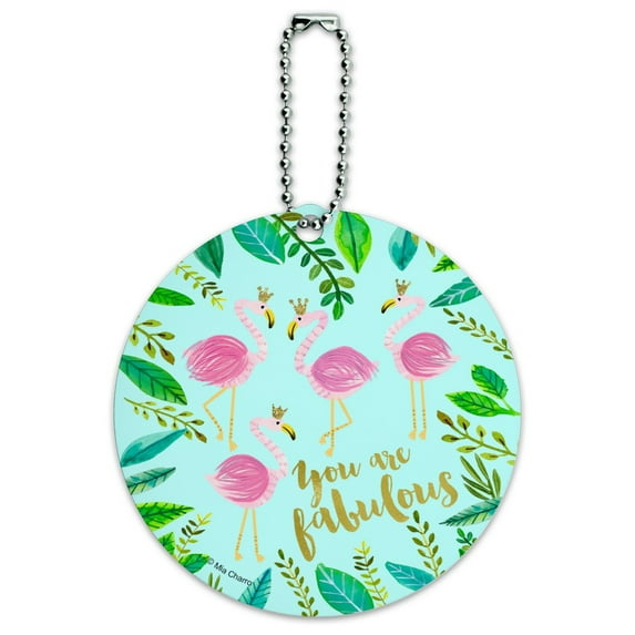 You are Fabulous Flamingos Princesses Crowns Round Luggage ID Tag Card Suitcase Carry-On