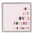 thumbnail image 1 of You are Loved Forever Phrase Playful Love Sentiment Inspirational Framed Art Print Wall Art, 17x17, 1 of 7