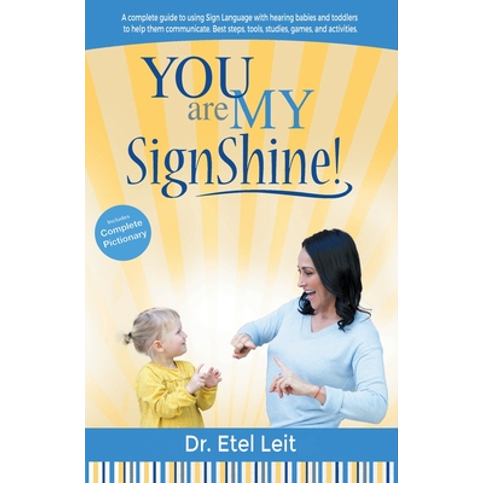 Connection In Sign Language Pre-Owned You are My SignShine!: A Complete Guide to Using Sign ...