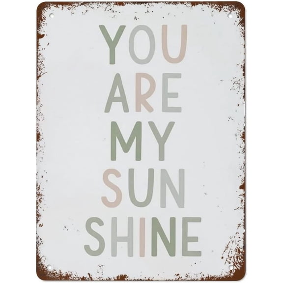You are My Sunshine Metal Signs Vintage Nursery Wall Art Childrens Playroom Sage Decor Retro Poster Funny Tin Sign Plaque Size: 8 x 12 inch