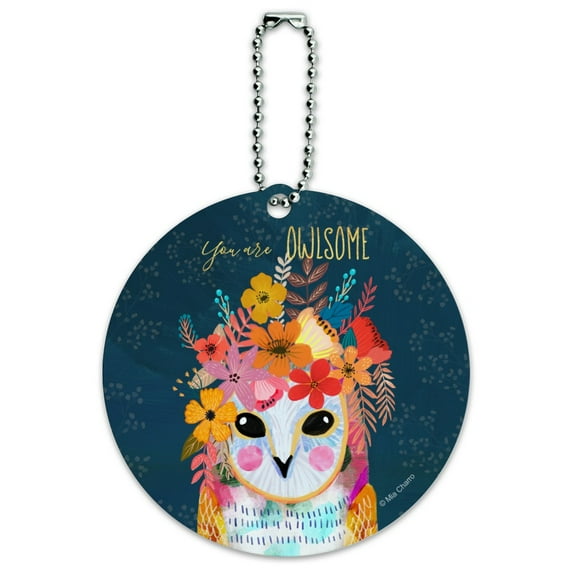 You are Owlsome Awesome Owl Flowers Round Luggage ID Tag Card Suitcase Carry-On