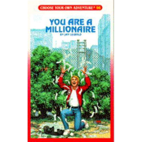 Pre-Owned You Are a Millionaire (Choose Your Own Adventure #98) (Paperback) 0553283510 9780553283518
