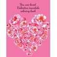 thumbnail image 1 of You are loved Valentine mandala coloring book, (Paperback), 1 of 1