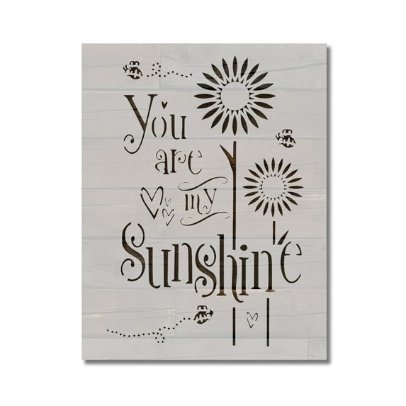 You are my Sunshine Sunflowers Bees Stencil Template Reusable 8.5 x 11 for Painting on Walls, Wood, Etc. By Stencilville