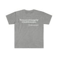 thumbnail image 1 of You are strangely troublesome Unisex T-shirt S-3XL William Shakespeare, 1 of 2